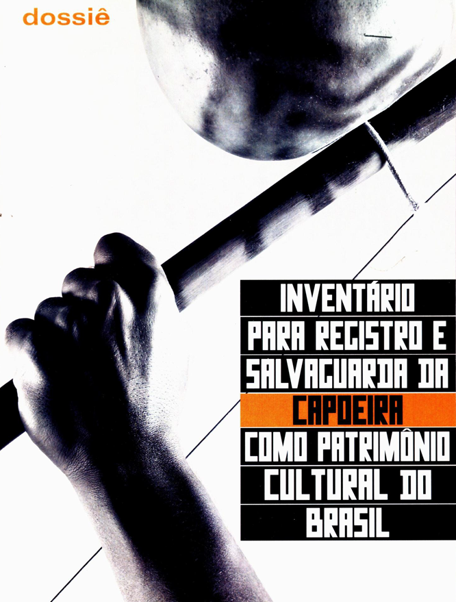 Capoeira_DossieInventarioParaRegistroSalvaguardaCapoeira